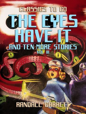 cover image of The Eyes Have It and ten more Stories Vol III